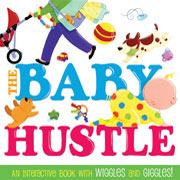 The Baby Hustle